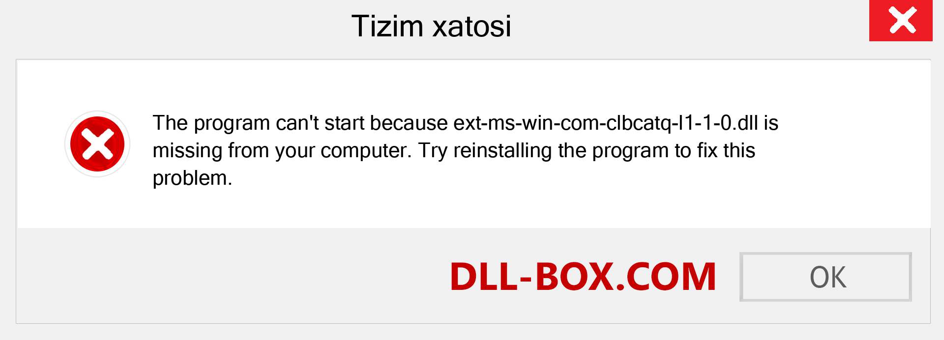 ext-ms-win-com-clbcatq-l1-1-0.dll fayli yo'qolganmi?. Windows 7, 8, 10 uchun yuklab olish - Windowsda ext-ms-win-com-clbcatq-l1-1-0 dll etishmayotgan xatoni tuzating, rasmlar, rasmlar